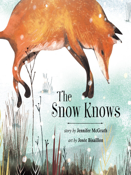 Title details for The Snow Knows by Jennifer McGrath - Available